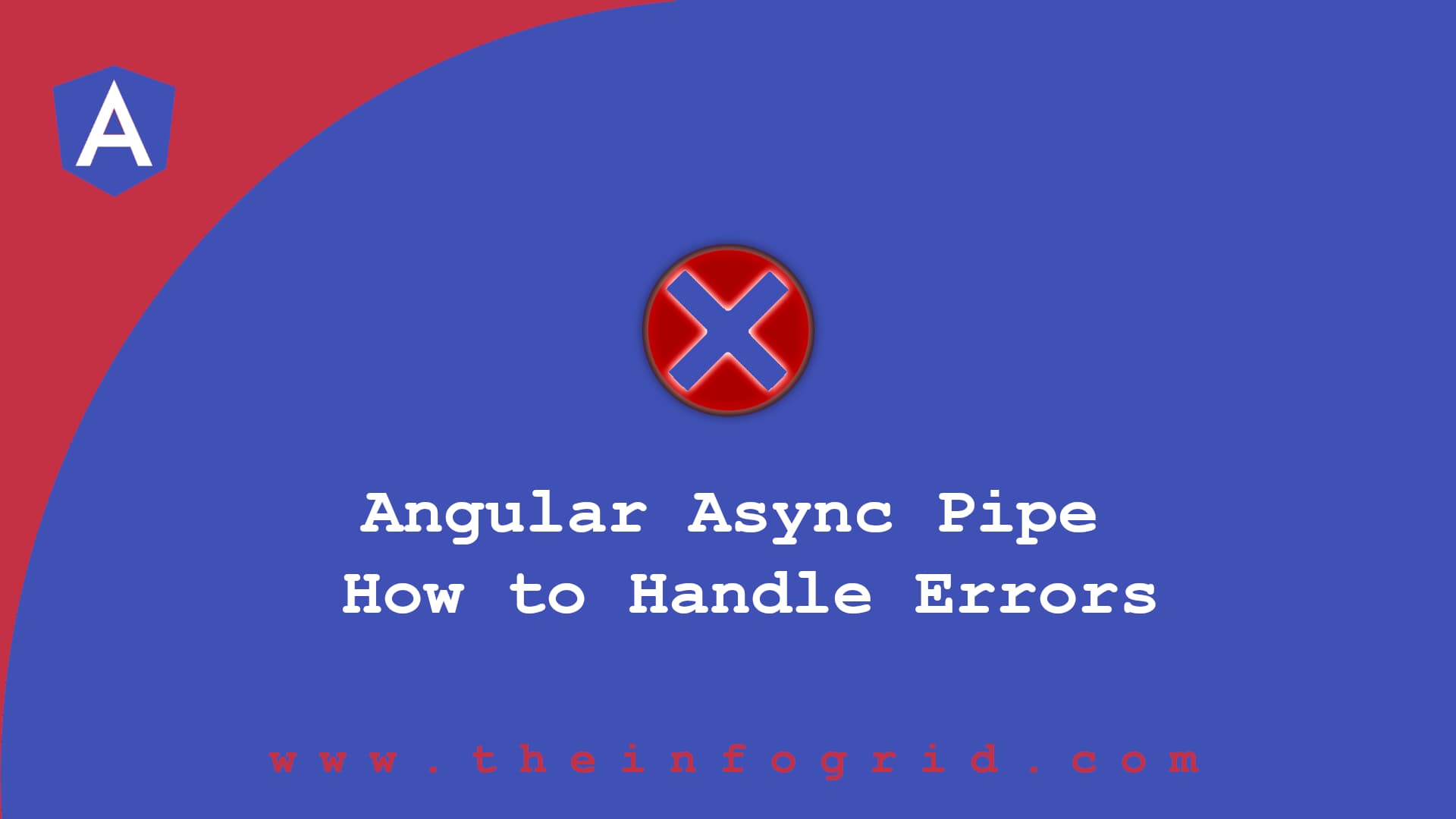 Angular Async Pipe – How to Handle Errors
