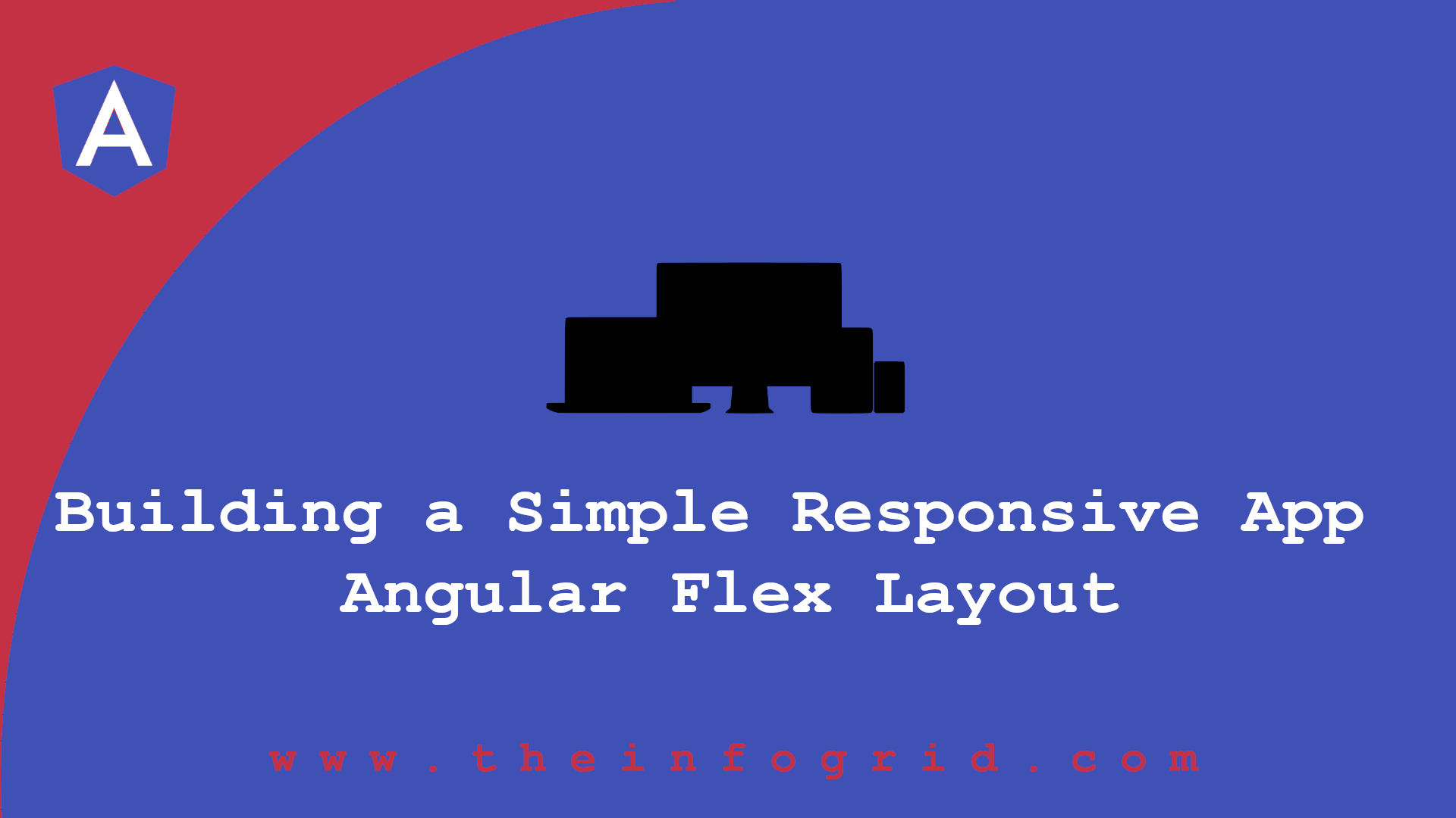 Building a Simple Responsive App with Angular Flex Layout